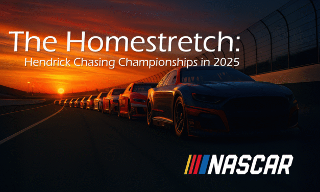 The Homestretch: Hendrick Chasing Championships in 2025